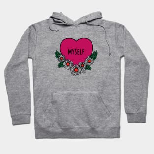 Myself Love Heart Daisies Hoodie